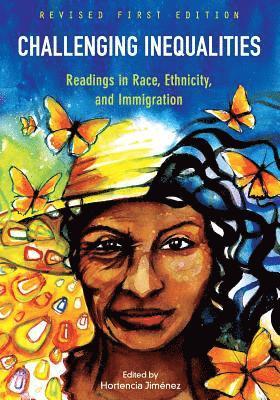 bokomslag Challenging Inequalities: Readings in Race, Ethnicity, and Immigration