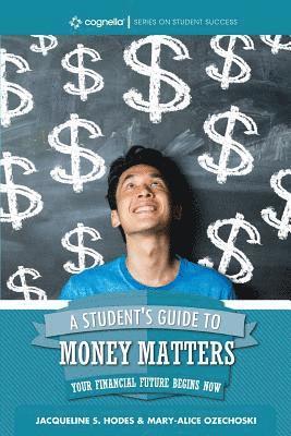A Student's Guide to Money Matters 1