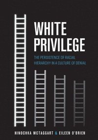 bokomslag White Privilege