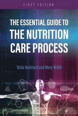 bokomslag The Essential Guide to the Nutrition Care Process