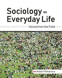 bokomslag Sociology As Everyday Life