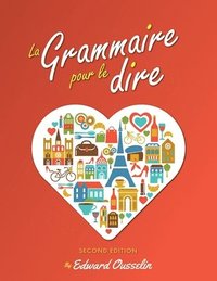 bokomslag La Grammaire Pour Le Dire