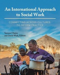 bokomslag An International Approach to Social Work