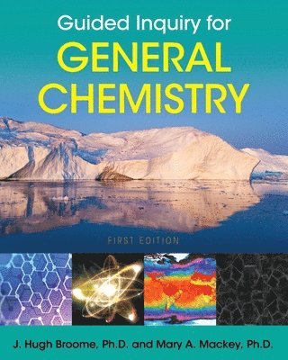 Guided Inquiry for General Chemistry 1