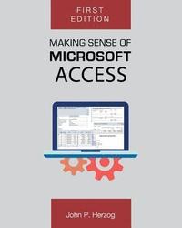 bokomslag Making Sense of Microsoft Access