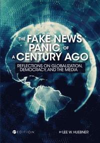 bokomslag Fake News Panic of a Century Ago