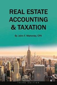 bokomslag Real Estate Accounting and Taxation