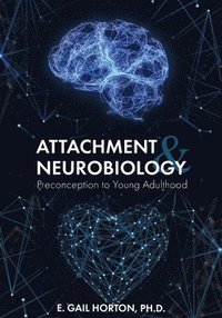 bokomslag Attachment and Neurobiology