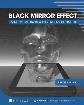 Brant Burkey, Brant Burkey - Black Mirror Effect, Häftad