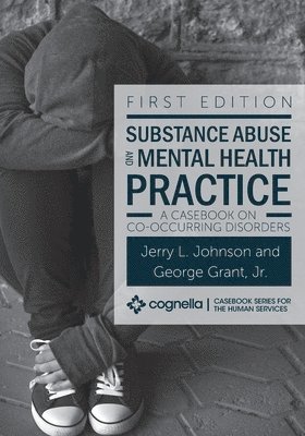 bokomslag Substance Abuse and Mental Health Practice