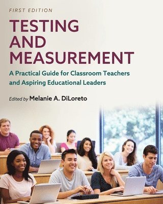 Melanie A. DiLoreto - Testing and Measurement, Häftad