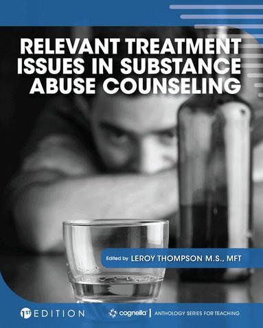Leroy Thompson - Relevant Treatment Issues in Substance Abuse Counseling, Häftad