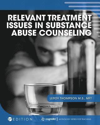 bokomslag Relevant Treatment Issues in Substance Abuse Counseling