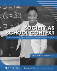 bokomslag Society As School Context
