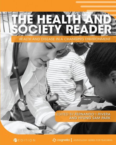 Fernando I. Rivera, Hyung Sam Park, Fernando I. Rivera, Hyung Sam Park - Health and Society Reader, Häftad