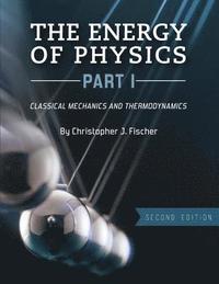 bokomslag The Energy of Physics, Part I