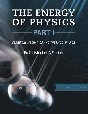 Energy of Physics, Part I
