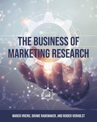 bokomslag The Business of Marketing Research