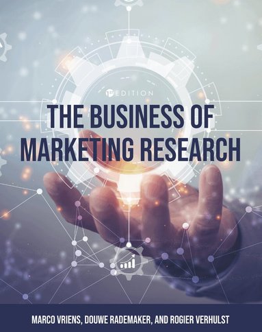 Marco Vriens, Douwe Rademaker, Rogier Verhulst - Business of Marketing Research, Häftad
