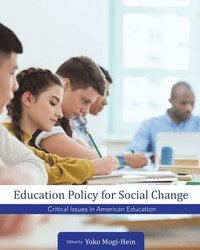 bokomslag Education Policy for Social Change