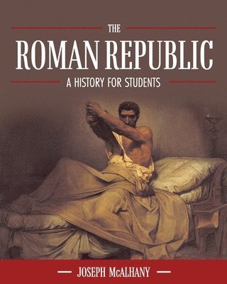Joseph McAlhany - Roman Republic, Häftad