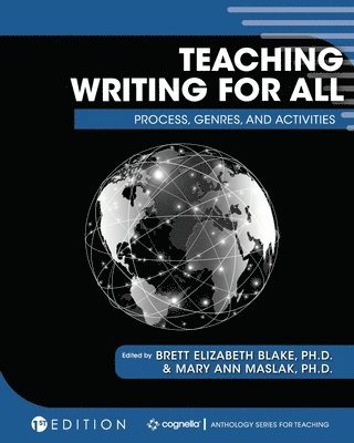 Brett Elizabeth Blake, Mary Ann Maslak - Teaching Writing for All, Häftad