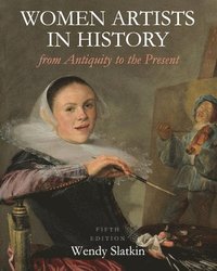 bokomslag Women Artists in History from Antiquity to the Present