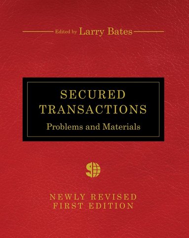 Larry Bates - Secured Transactions, Häftad