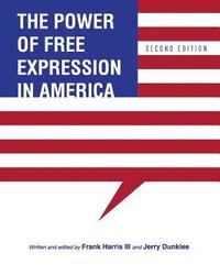 bokomslag The Power of Free Expression in America