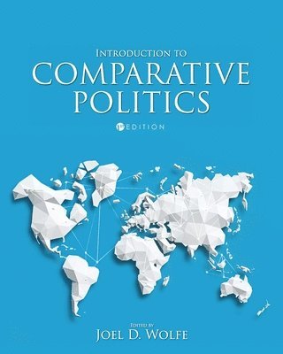 Joel D. Wolfe, Joel Wolfe - Introduction to Comparative Politics, Häftad