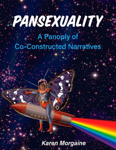 Karen Morgaine, Karen Morgaine - Pansexuality, Häftad