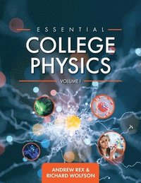 bokomslag Essential College Physics Volume I