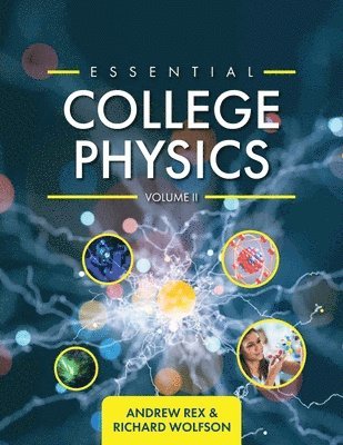 bokomslag Essential College Physics Volume II