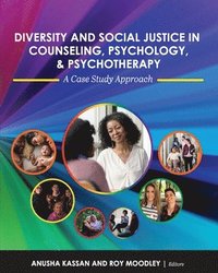 bokomslag Diversity and Social Justice in Counseling, Psychology, and Psychotherapy