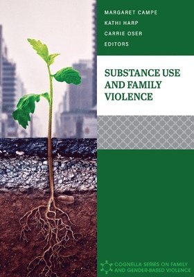 bokomslag Substance Use and Family Violence