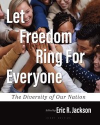 bokomslag Let Freedom Ring For Everyone