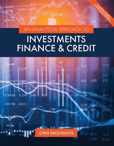 Chris Droussiotis - Analytical Approach to Investments, Finance, and Credit, Häftad