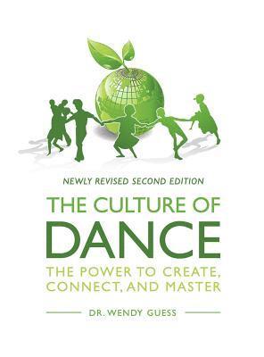 Wendy Guess - The Culture of Dance, Inbunden