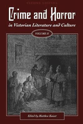 bokomslag Crime and Horror in Victorian Literature and Culture, Volume II