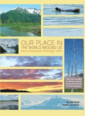 Elli Pauli - Our Place In the World Around Us, Inbunden