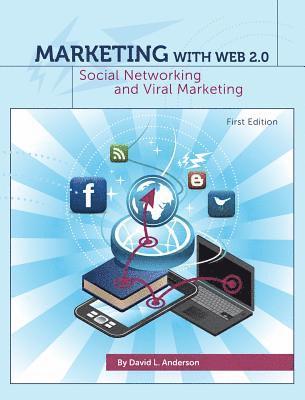 David L. Anderson - Marketing with Web 2.0, Inbunden
