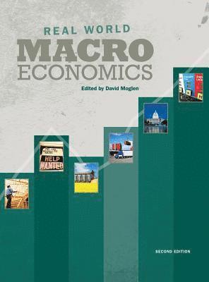 David Moglen - Real World Macroeconomics, Inbunden