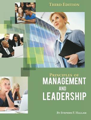 Stephen F. Hallam - Principles of Management and Leadership, Inbunden