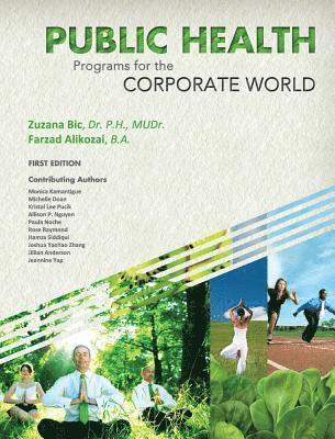Zuzana Bic - Public Health Programs for the Corporate World, Inbunden