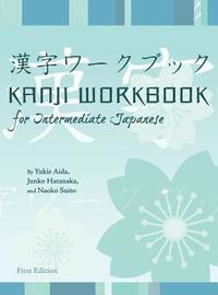 bokomslag Kanji Workbook for Intermediate Japanese