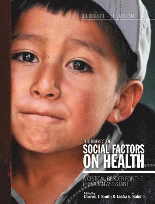 The Impact of Social Factors on Health 1