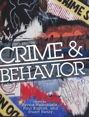 Sylvia Valenzuela - Crime and Behavior, Inbunden