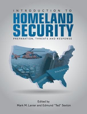 Mark M. Lanier - Introduction to Homeland Security, Inbunden