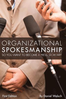 Organizational Spokesmanship 1