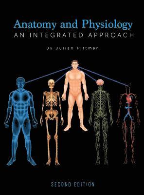 Julian Pittmann - Anatomy and Physiology, Inbunden
